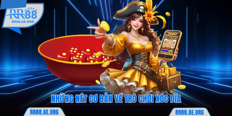 Bật Mí Cách Nhìn Xuyên Xóc Đĩa Chuẩn Nhiều Người Áp Dụng 5 Những nét cơ bản về trò chơi xóc đĩa RR88